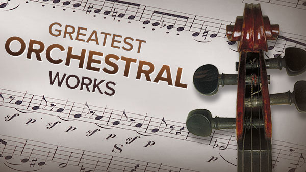 Historical Study Of Orchestra 30 Of The Best Works In History The Great Courses Plus