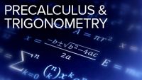 Mathematics Describing the Real World: Precalculus and Trigonometry