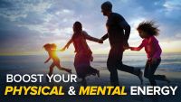 How to Boost Your Physical and Mental Energy