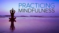 Still image from video Practicing Mindfulness: An Introduction to Meditation