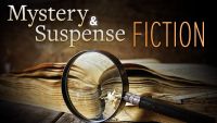 The Secrets of Great Mystery and Suspense Fiction