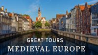 The Great Tours: Experiencing Medieval Europe