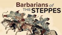 The Barbarian Empires of the Steppes