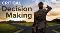 The Art of Critical Decision Making