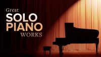 The 23 Greatest Solo Piano Works