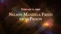 February 11, 1990: Nelson Mandela Freed from Prison