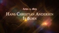 April 2, 1805: Hans Christian Andersen Is Born