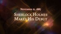 November 21, 1887: Sherlock Holmes Makes His Debut
