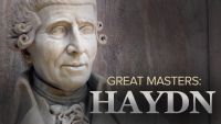 Great Masters: Haydn-His Life and Music