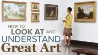 How to Look at and Understand Great Art