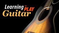 Learning to Play Guitar
