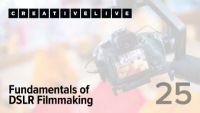 Using Your Current Photographic Tools for Video