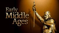 The Early Middle Ages