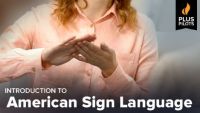 Introduction to American Sign Language