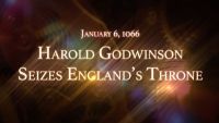 January 6, 1066: Harold Godwinson Seizes England’s Throne