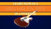 Learn to Play a Van Halen Riff in a Weekend