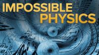 Impossible: Physics Beyond the Edge