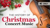 History of Christmas Concert Music