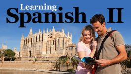 Learning Spanish II: How to Understand and Speak a New Language